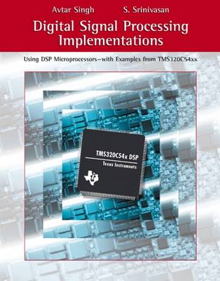 Book cover for Digital Signal Processing Implementations: Using DSP Microprocessors  (with examples from TMS320C54XX)