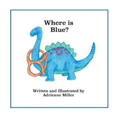 Book cover for Where is Blue?