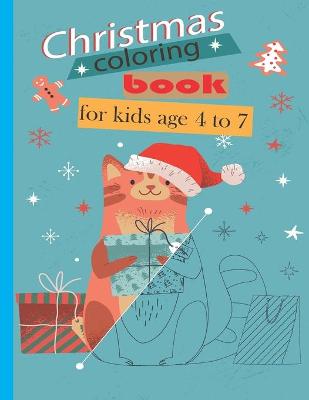 Book cover for christmas coloring book for kids age 4 to 7