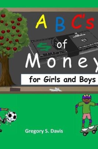 Cover of ABC's of Money for Girls and Boys