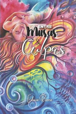 Book cover for Entre Musas y Culpas