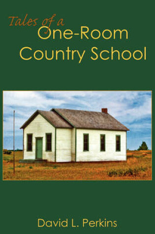 Cover of Tales of a One-Room Country School