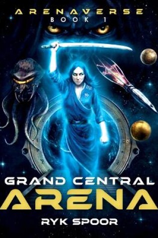 Cover of Grand Central Arena