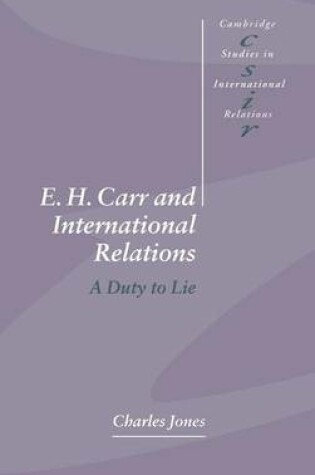 Cover of E. H. Carr and International Relations