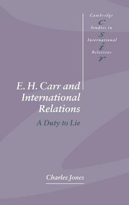 Book cover for E. H. Carr and International Relations