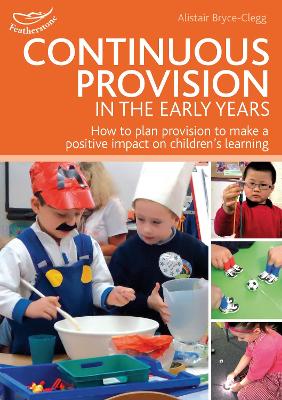 Cover of Continuous Provision in the Early Years