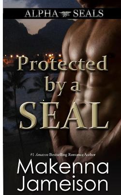 Book cover for Protected by a SEAL