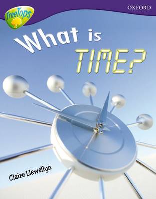 Cover of Level 11A: TreeTops More Non-Fiction: What is Time?