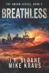 Book cover for Breathless - Swarm Book 2