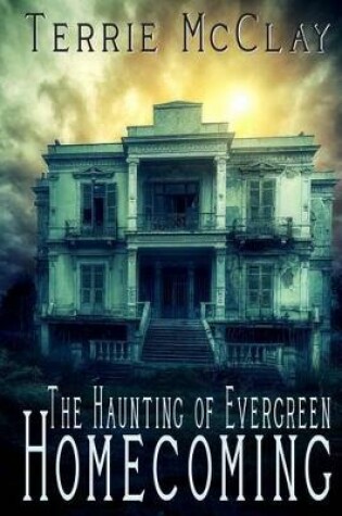 Cover of The Haunting of Evergreen