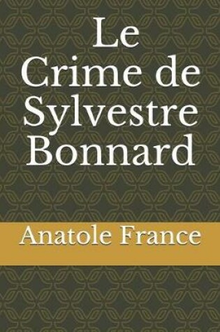 Cover of Le Crime de Sylvestre Bonnard