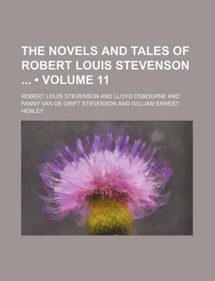 Book cover for The Novels and Tales of Robert Louis Stevenson (Volume 11)