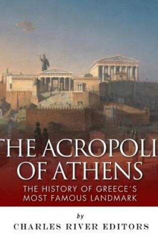 Cover of The Acropolis of Athens