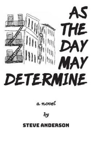 Cover of As the Day May Determine