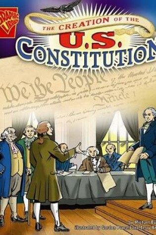 Cover of The Creation of the U.S. Constitution