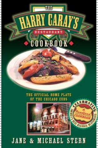 Cover of The Harry Caray's Restaurant Cookbook