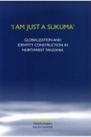 Cover of "I am just a Sukuma"