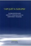 Book cover for "I am just a Sukuma"