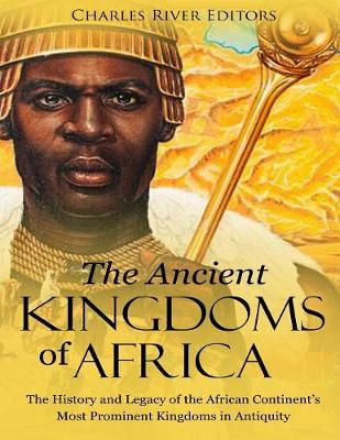 Book cover for The Ancient Kingdoms of Africa