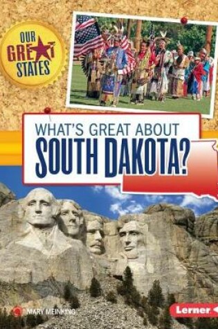 Cover of What's Great about South Dakota?