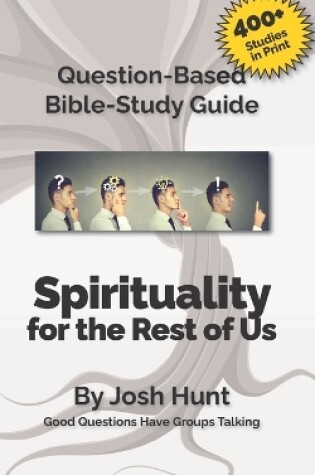 Cover of Bible Study Guide -- Spirituality for the Rest of Us