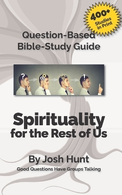 Cover of Bible Study Guide -- Spirituality for the Rest of Us