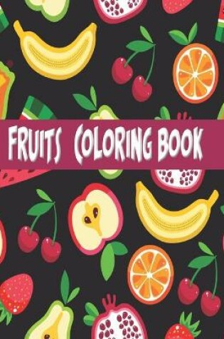 Cover of Fruits Coloring book