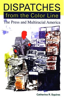 Cover of Dispatches from the Color Line