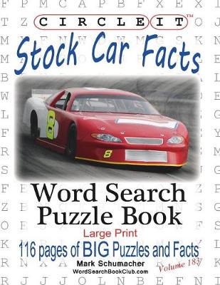 Book cover for Circle It, Stock Car Facts, Word Search, Puzzle Book