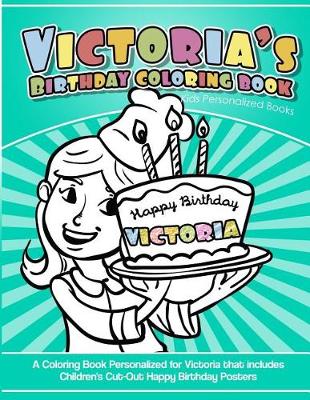 Book cover for Victoria's Birthday Coloring Book Kids Personalized Books