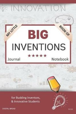 Cover of My Little Book of Big Inventions Journal Notebook