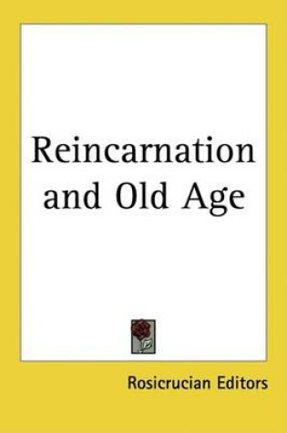 Cover of Reincarnation and Old Age