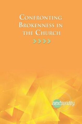 Cover of Confronting Brokenness in the Church