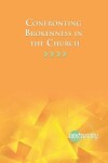 Book cover for Confronting Brokenness in the Church