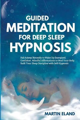 Cover of Guided Meditation for Deep Sleep Hypnosis