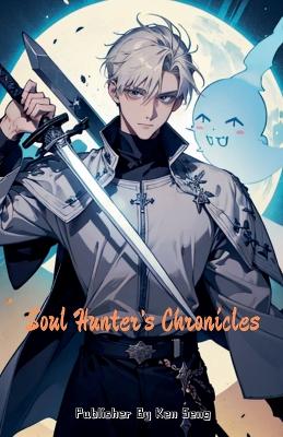 Book cover for Soul Hunter's Chronicles