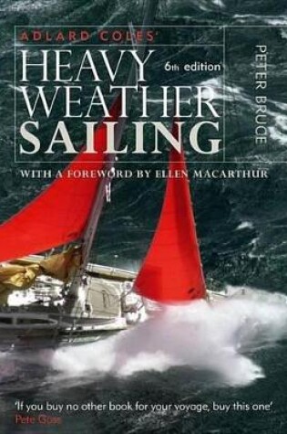 Cover of Adlard Coles' Heavy Weather Sailing. Peter Bruce