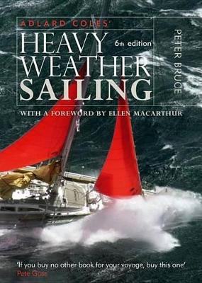 Book cover for Adlard Coles' Heavy Weather Sailing. Peter Bruce