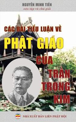 Book cover for Cac bai tiểu luận về Phật giao của Lệ Thần Trần Trọng Kim