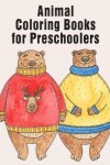 Book cover for Animal Coloring Books for Preschooler