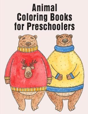 Book cover for Animal Coloring Books for Preschooler