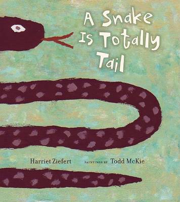Book cover for A Snake is Totally Tail