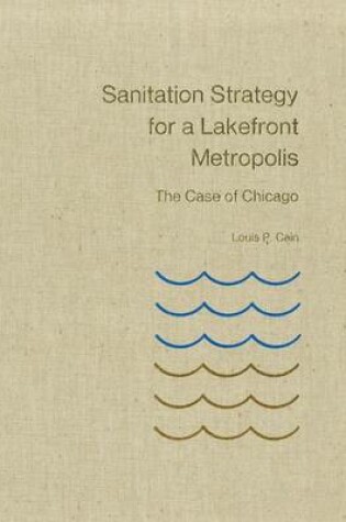 Cover of Sanitation Strategy for a Lakefront Metropolis