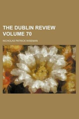 Cover of The Dublin Review Volume 70