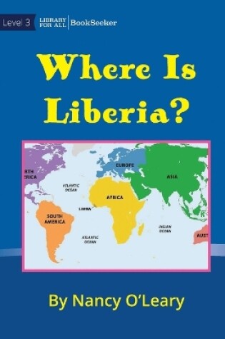 Cover of Where Is Liberia?