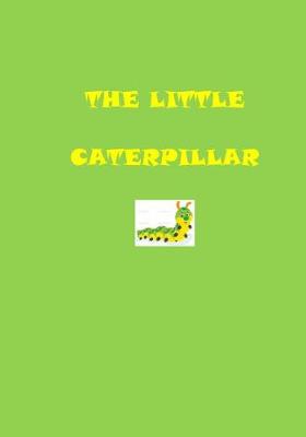 Book cover for The Little Caterpillar