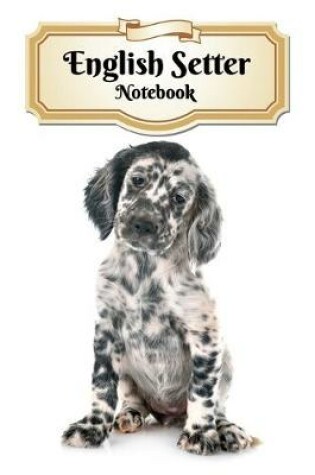 Cover of English Setter Notebook