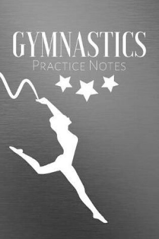 Cover of Gymnastics Practice Notes