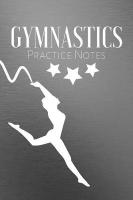 Cover of Gymnastics Practice Notes