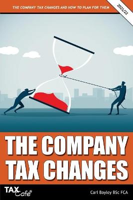 Cover of The Company Tax Changes and How to Plan for Them